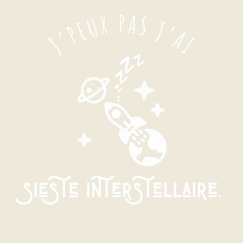 J’peux pas j’ai sieste interstellaire - humour