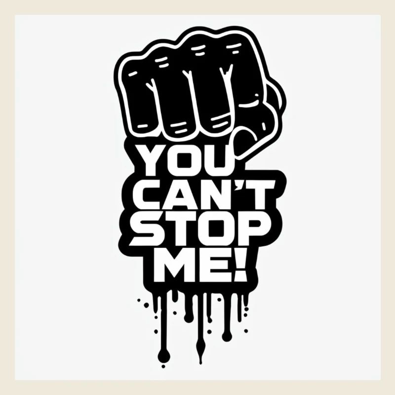 You can stop me!