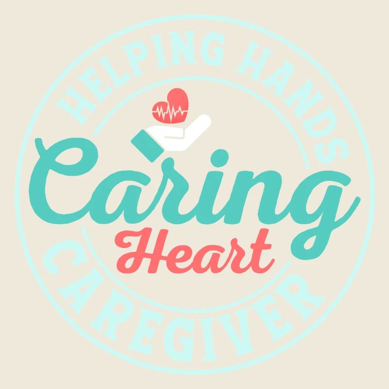 Helping Hands Caring Heart Caregiver Caregiving Ca