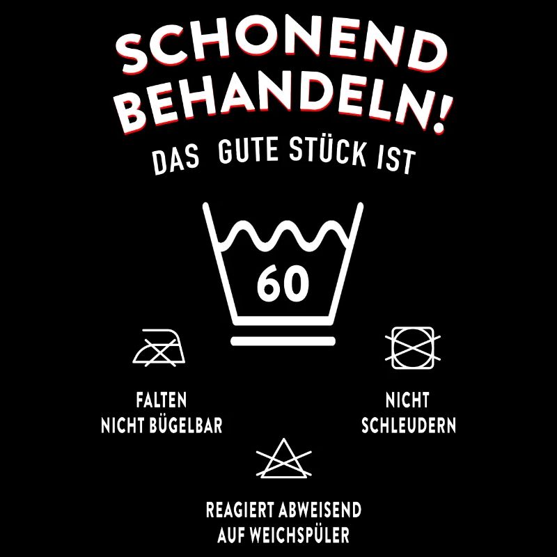 Schonend Behandeln zum 60. Geburtstag
