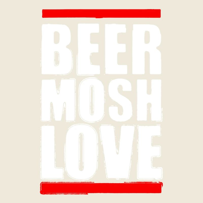 Bier Mosh Liebe Weißer Buchstabe