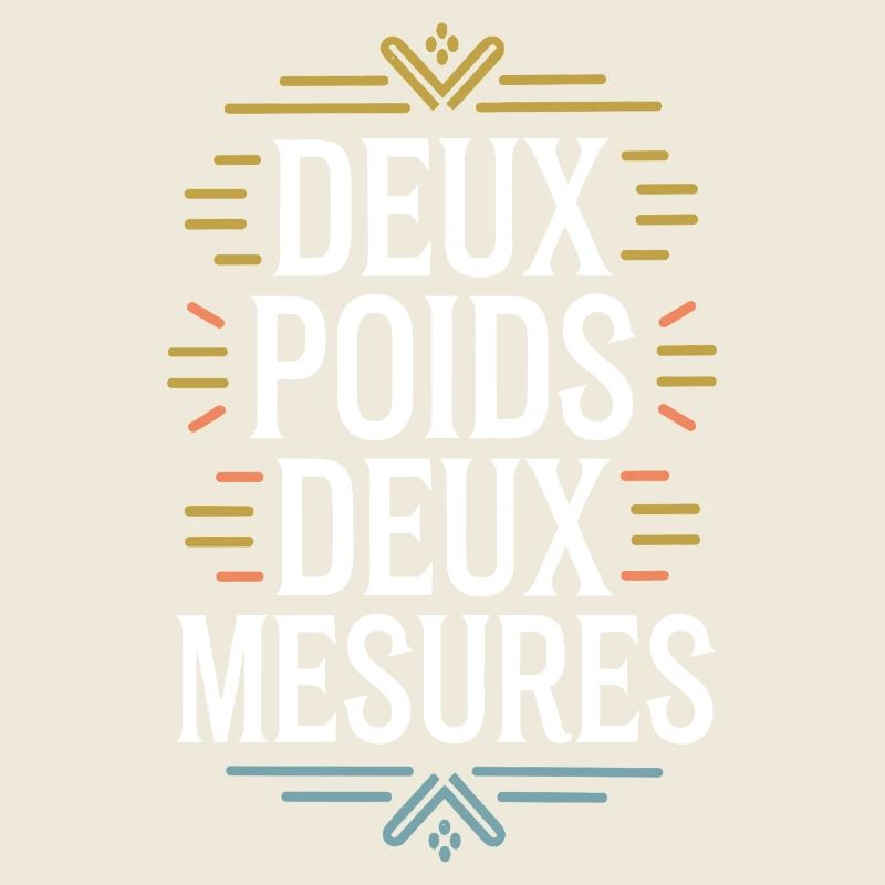 Deux poids deux mesures