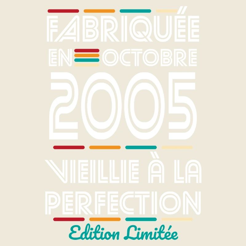 Anniversaire 20 ans - Fabriquée en Octobre 2005