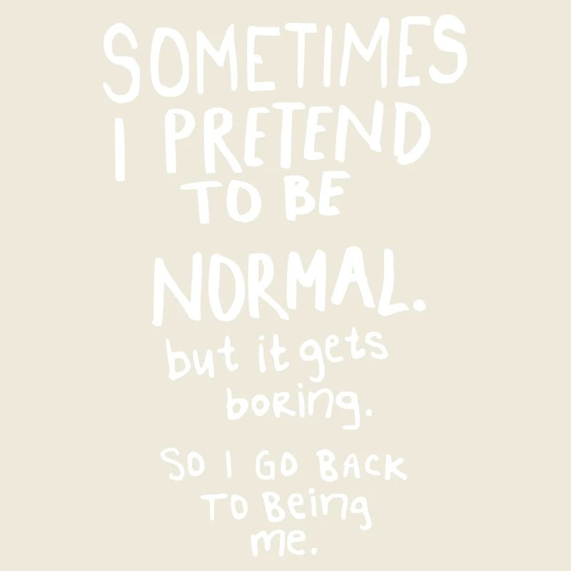 Génial – Normal, c’est ennuyeux