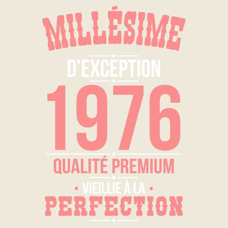1976 – Millésime d’exception – Qualité premium