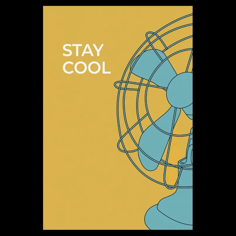 Stay Cool – Affiche de fan moderne