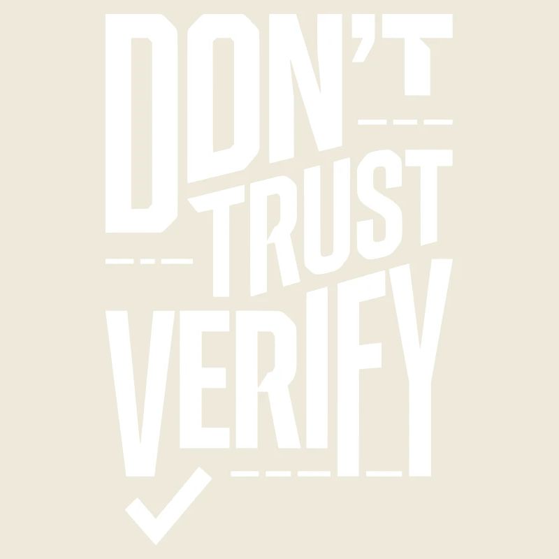 Vertraue Verify nicht – Truth Seeker Krypto-Zitat