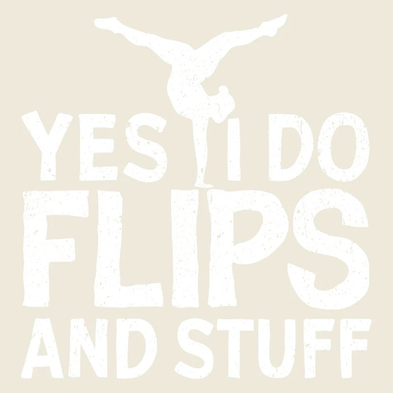 Ja, ich mache Flips und so!