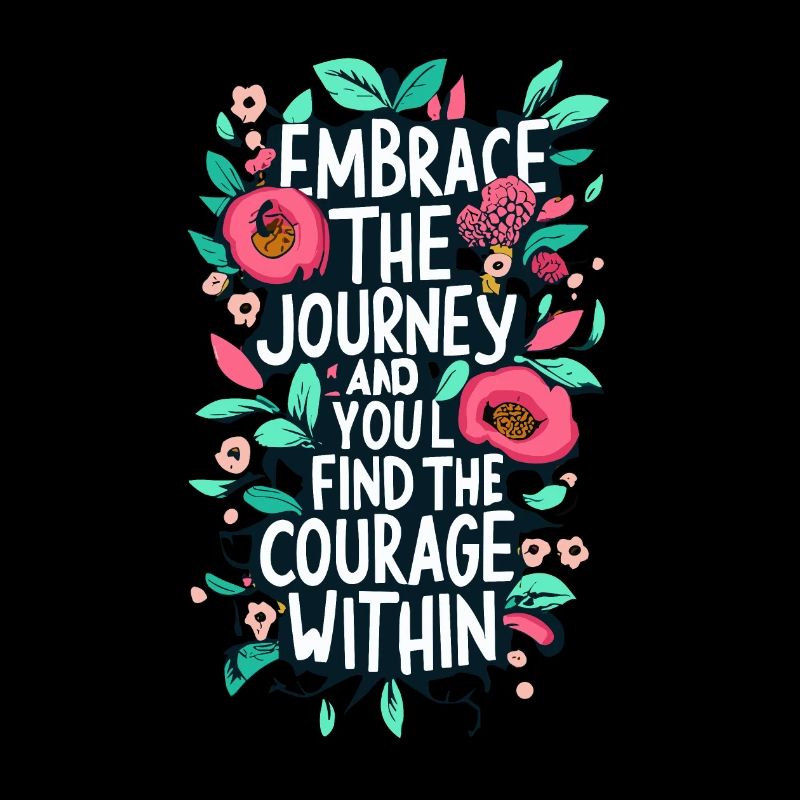 Umarme das Jurney-Ende, du findest den Mut in dir