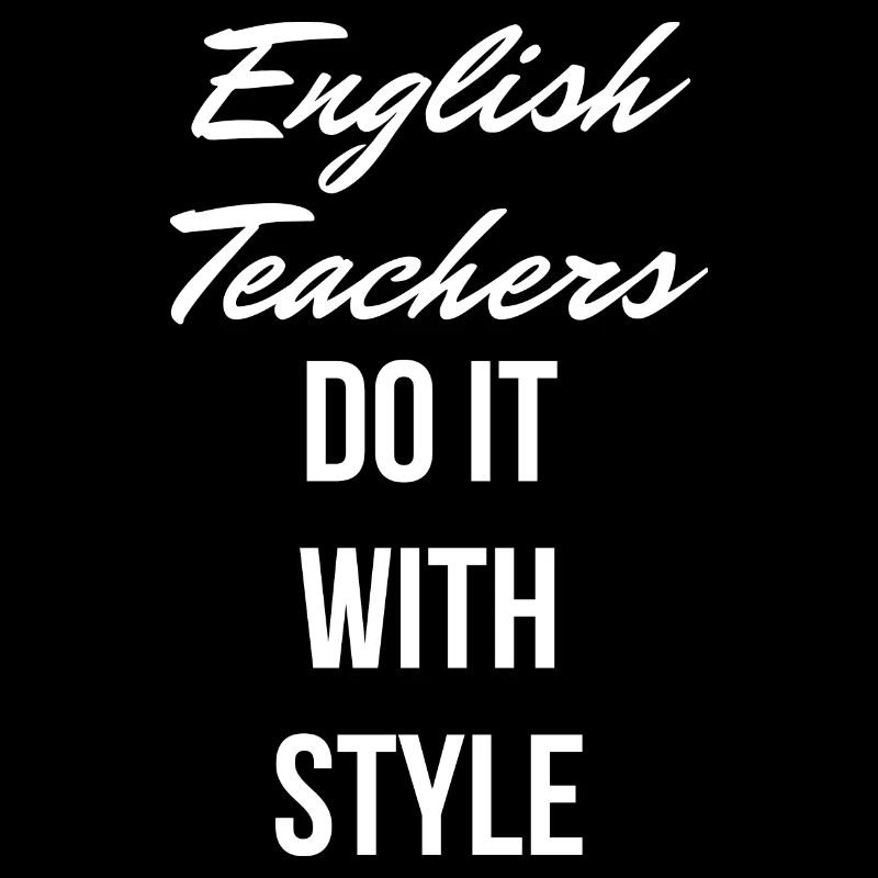 English Teachers Do It With Style Funny