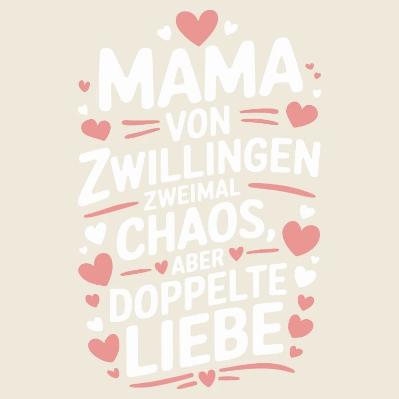Mama von Zwillingen Zwillings Mutter Zwillingsmama