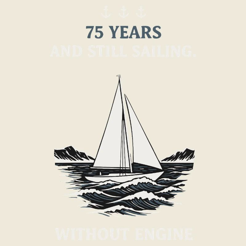 75. Geburtstag Segeln Ohne Motor