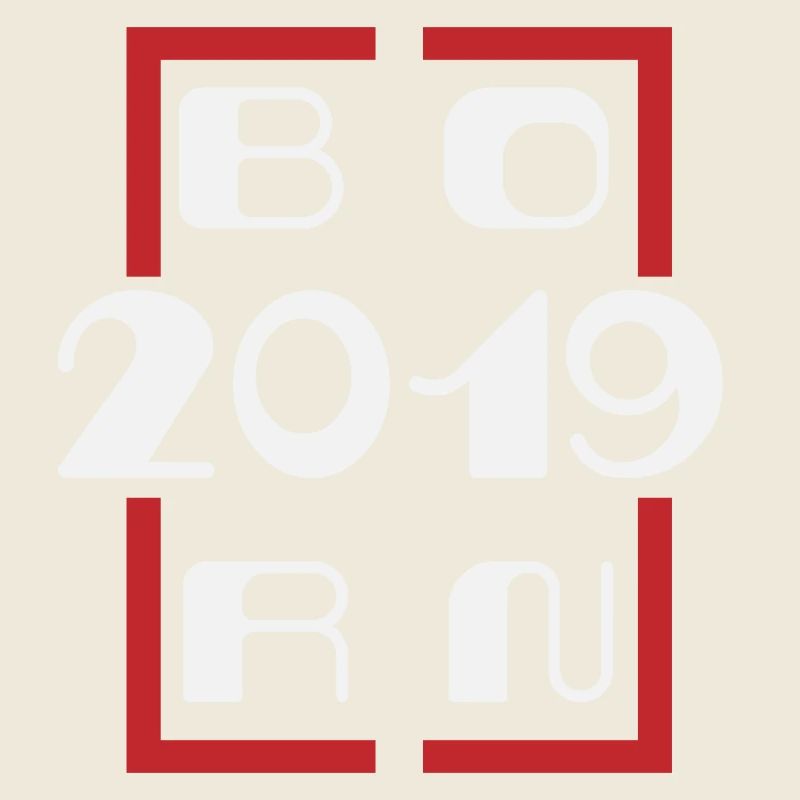 Born in 2019 - Anniversary 2019