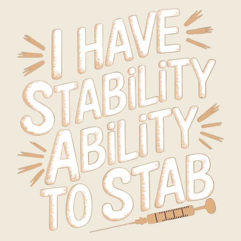 I Have Stability Ability To Stab 15