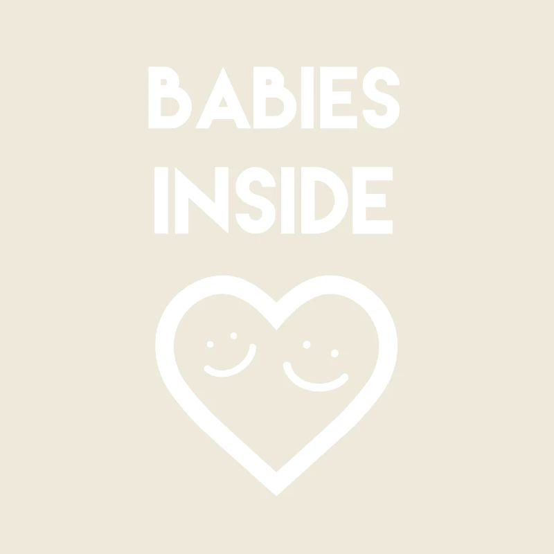 Babies Inside - Pour Twins