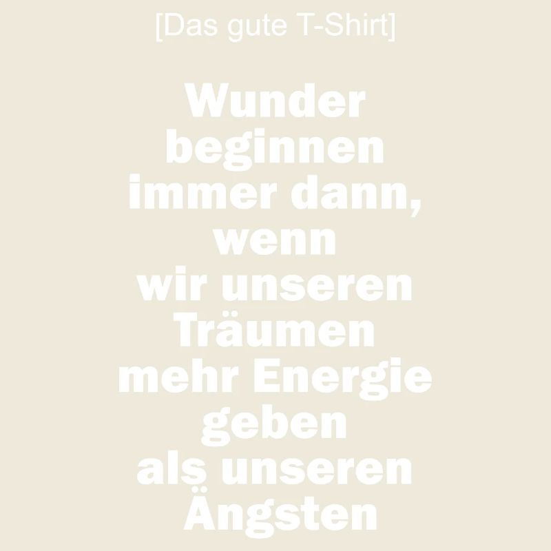 Das gute T-Shirt Wunder beginnen ...