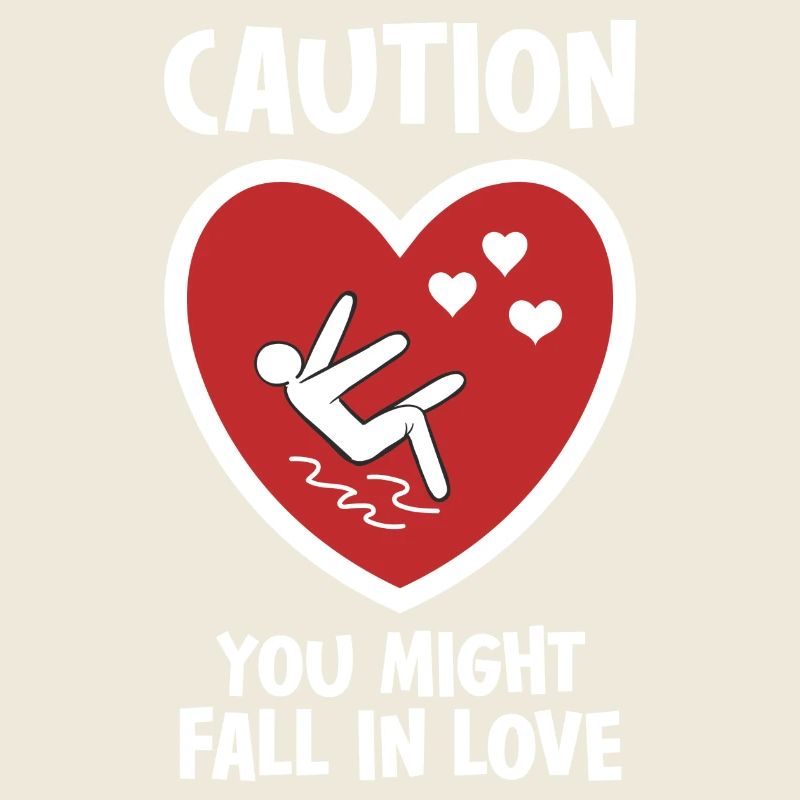 Caution You Might Fall In Love