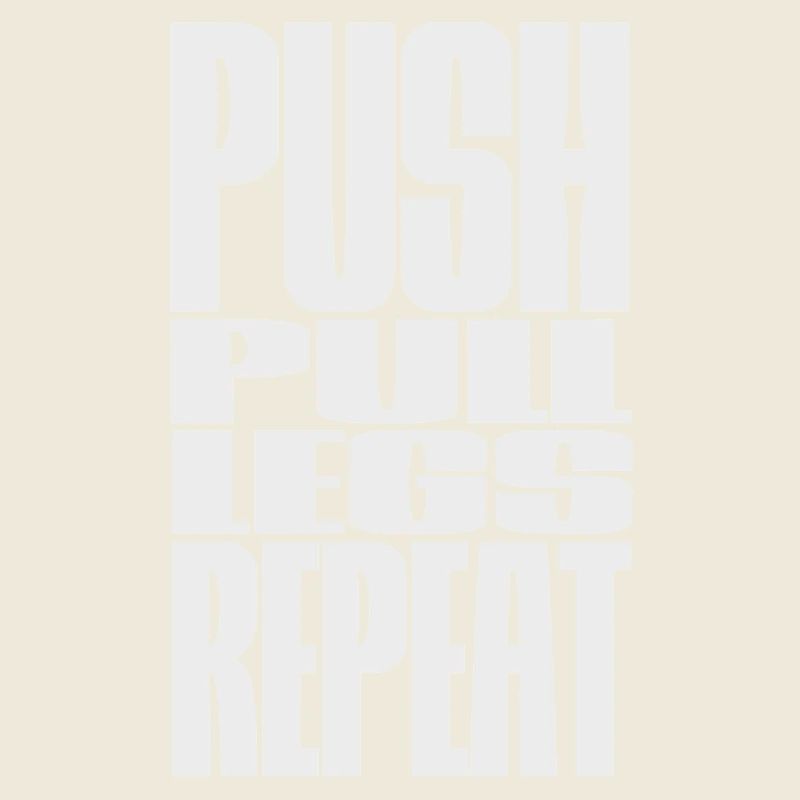 PUSH PULL LEGS WIEDERHOLEN