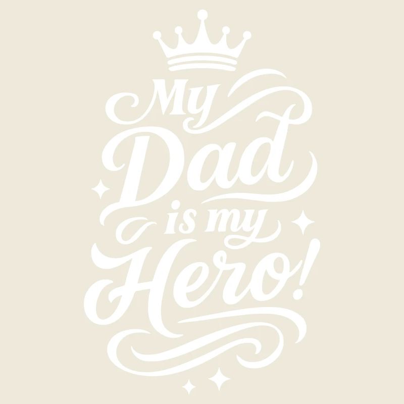 Mein Papa Held Spruch Vatertag