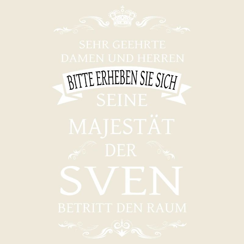 Sa Majesté Sven entre dans la pièce