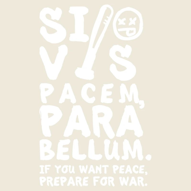 Si Vis Pacem para Bellum – Dicton latin