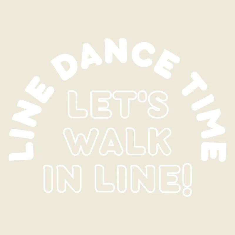Geschenk: Line Dance Time - Let's walk in Line