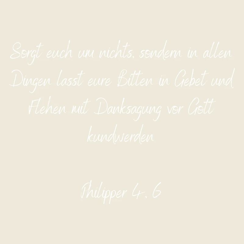 Bibelvers - Philipper 4,6