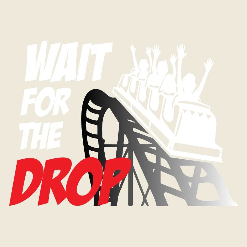 Wait For The Drop Roller Coaster