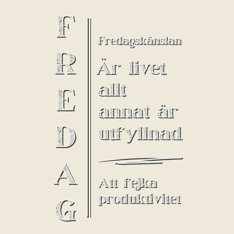 Friday feeling – The highlight of life