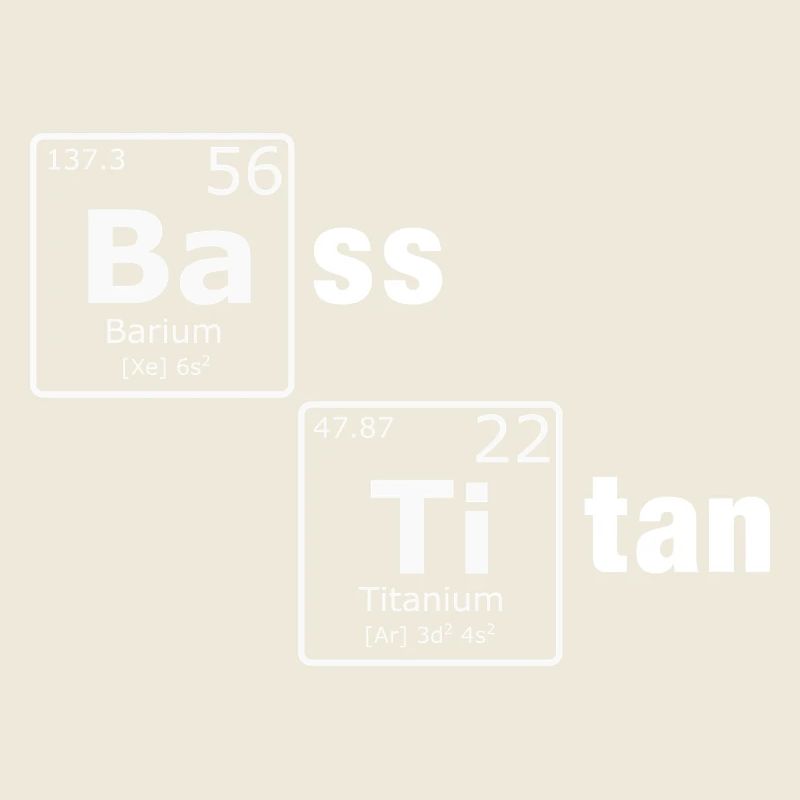Bass Titanium Periodic Table Elements Nerd