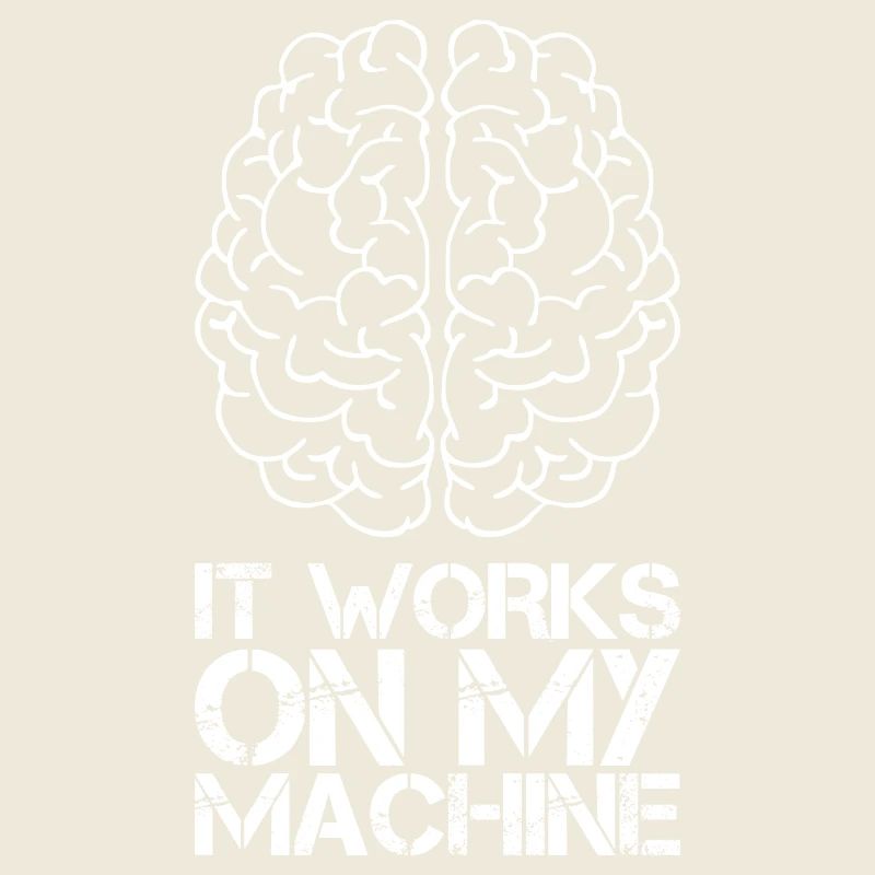 It works on my machine pour les fans de programmation blanc