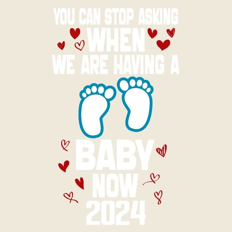 You Can't Stop Asking When We Are Having Baby Now