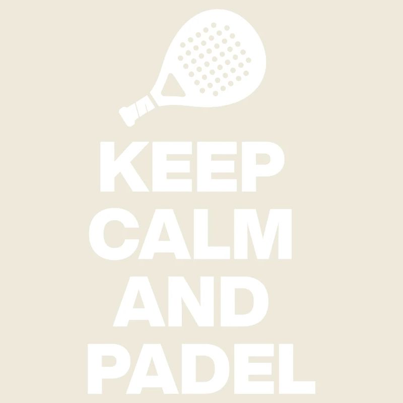 KEEP CALM AND PADEL! SMASH IT White