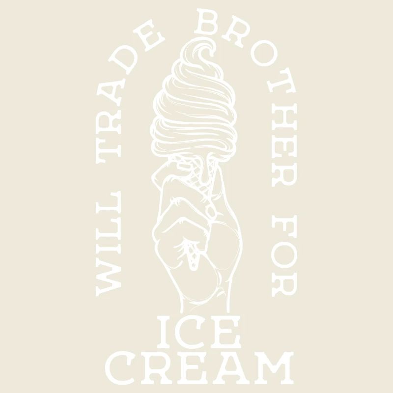 Humorous Sweets Ice Cream Statement Dessert