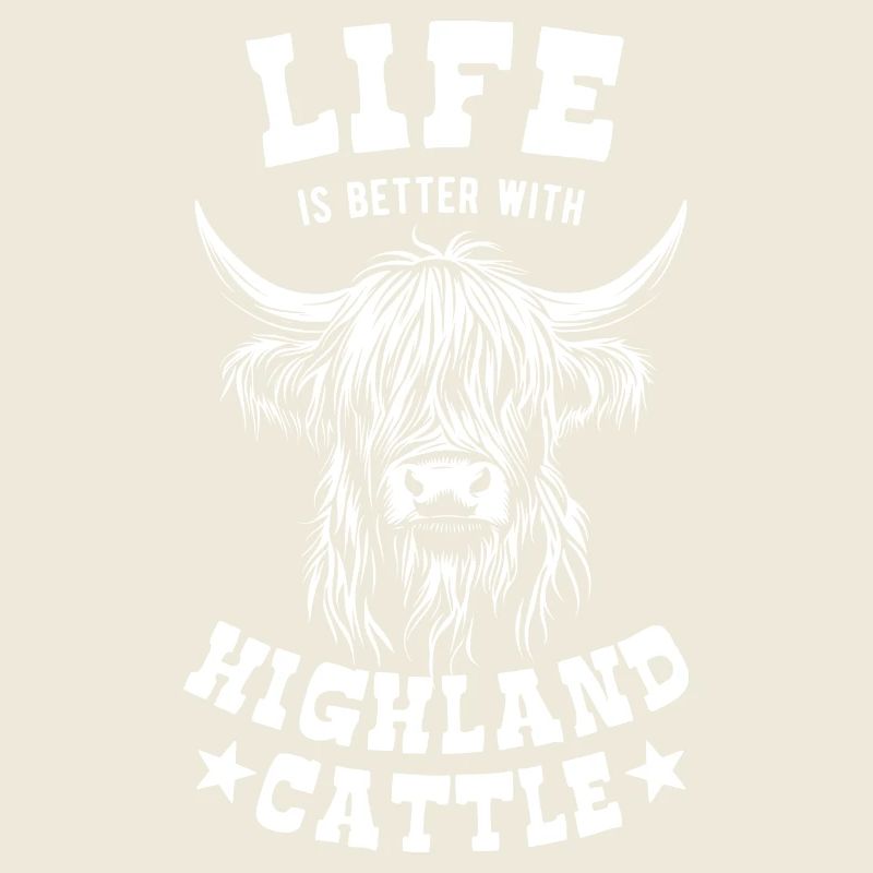 La vie est meilleure avec les bovins Highland - Spruch