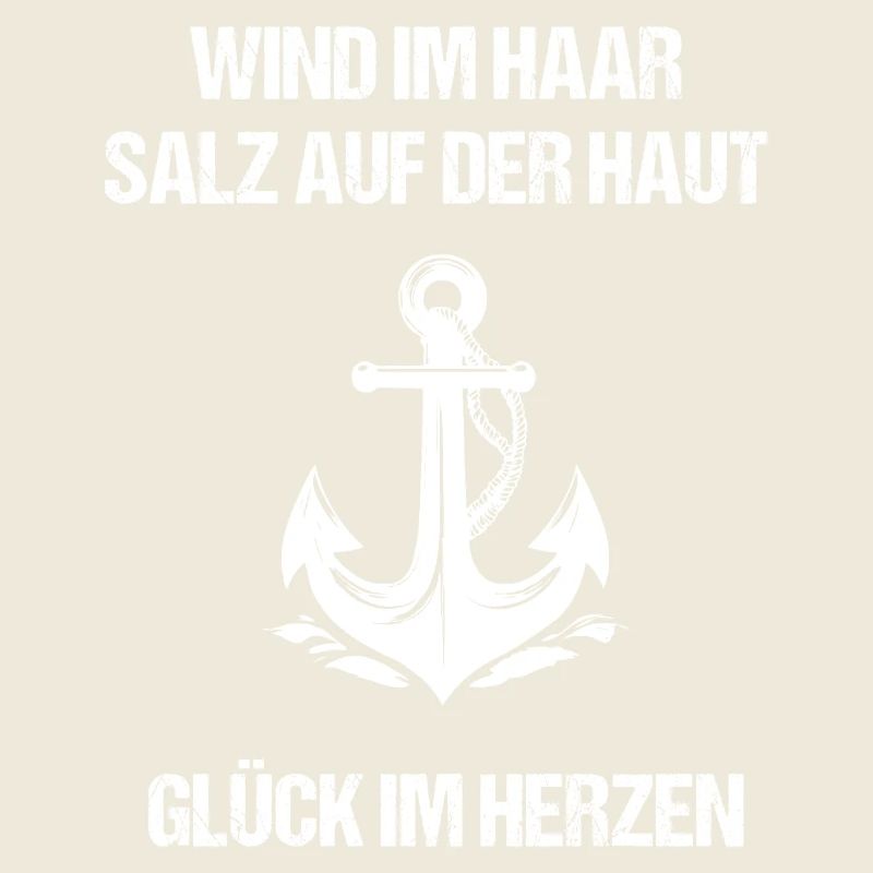 Wind im Haar, Salz auf der Haut, Glück im Herzen