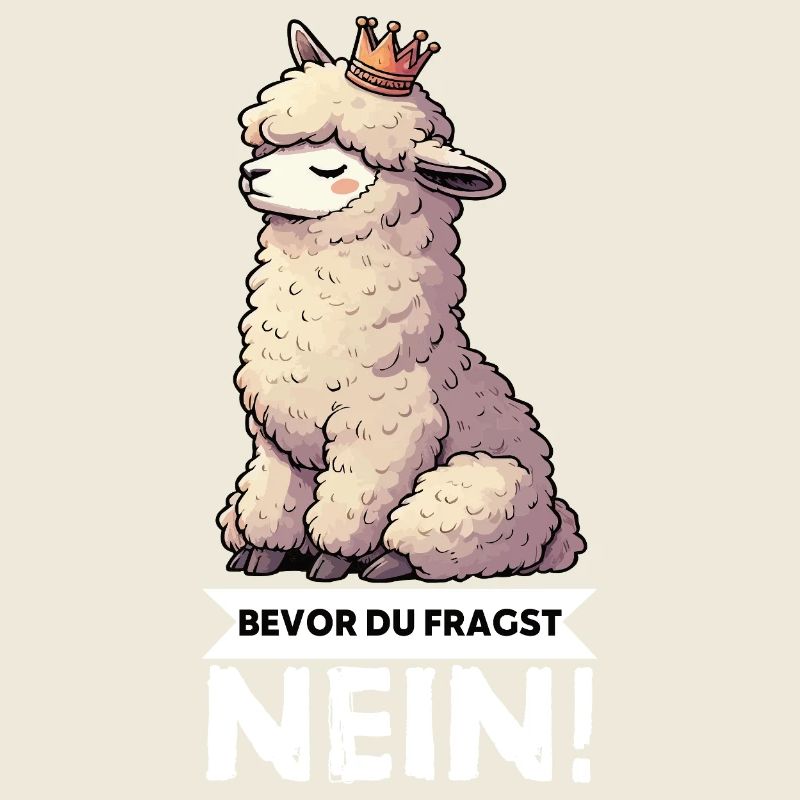 Before you ask No Alpaca llama alpaca owner
