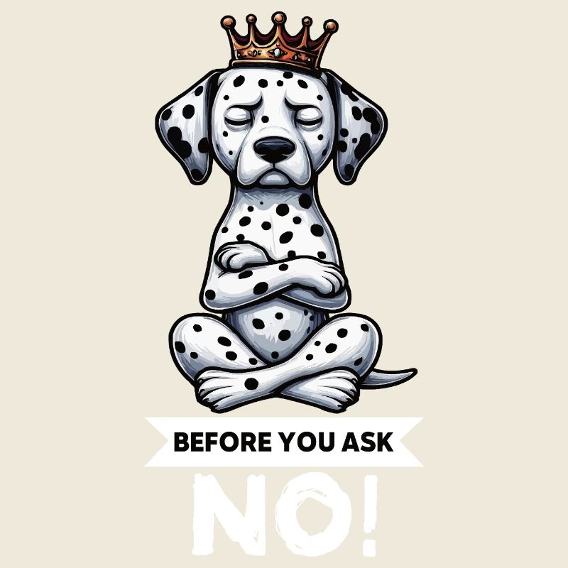 Before You Ask Dalmatiner Dalmatinerliebhaber 
