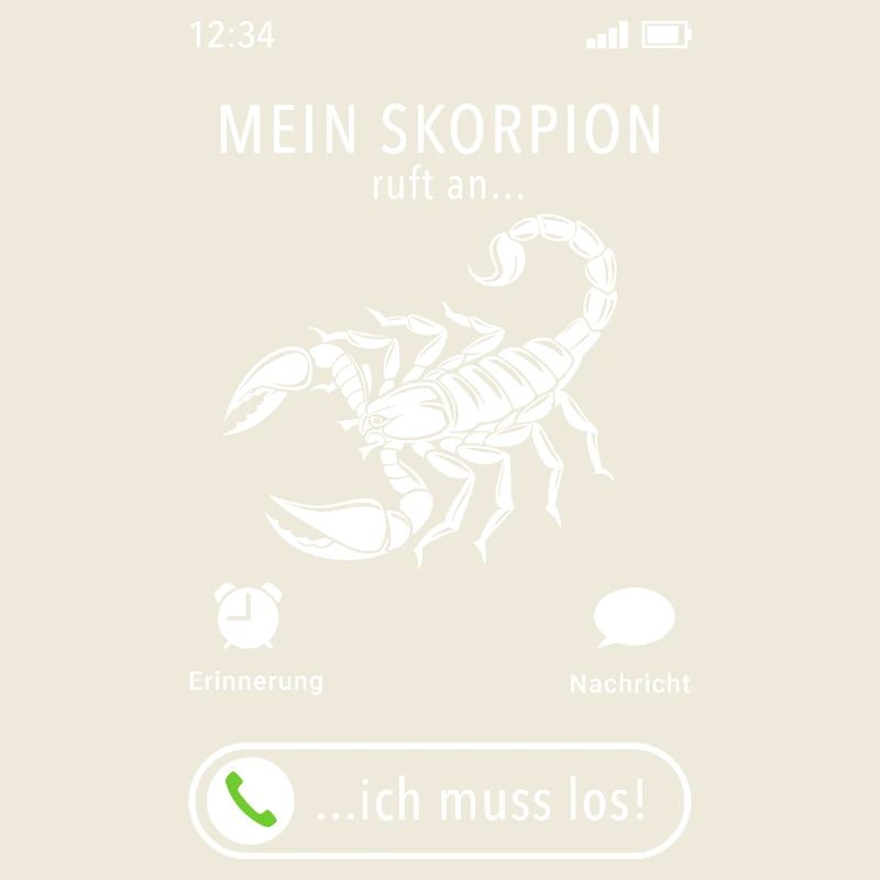 My scorpion is calling - I have to go - saying