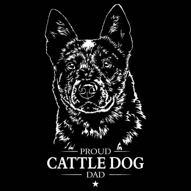 Cattle Dog Dad Hunde Hund Wilsigns