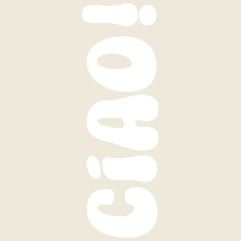 Ciao!
