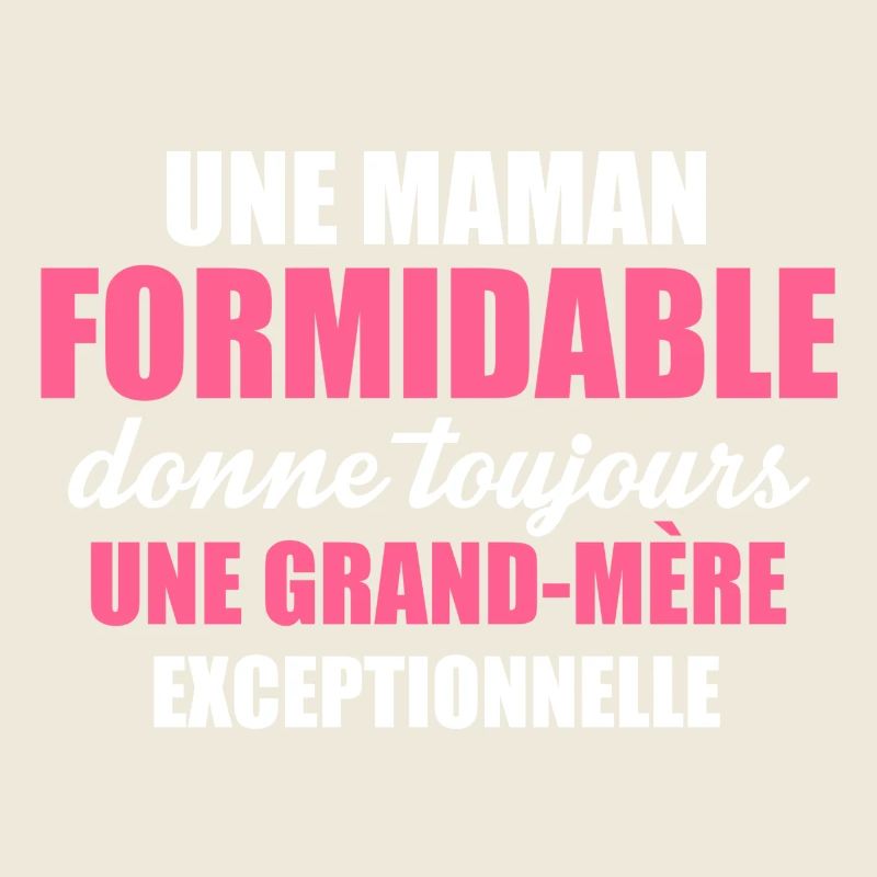 une grand mère exceptionnelle