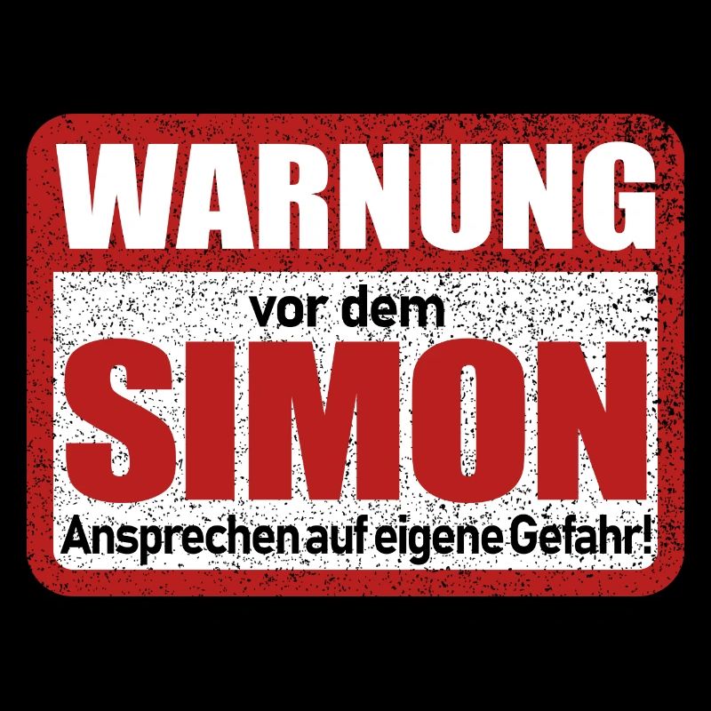 Simon Name Lustiges Warnschild