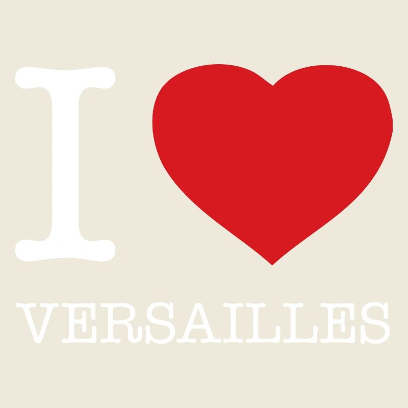 I LOVE VERSAILLES