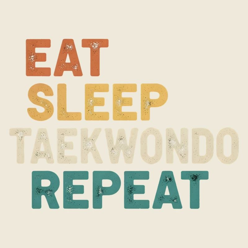 Eat Sleep Taekwondo Repeat - Retro Kampfsport 