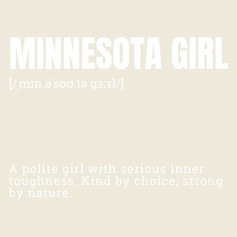 Minnesota Girl Inner Strength