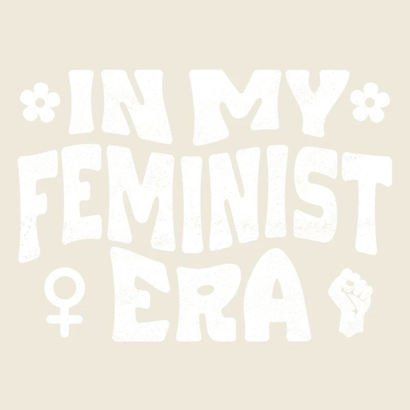 In my Feminist era