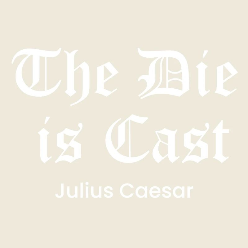 Die is Cast quote by Caesar