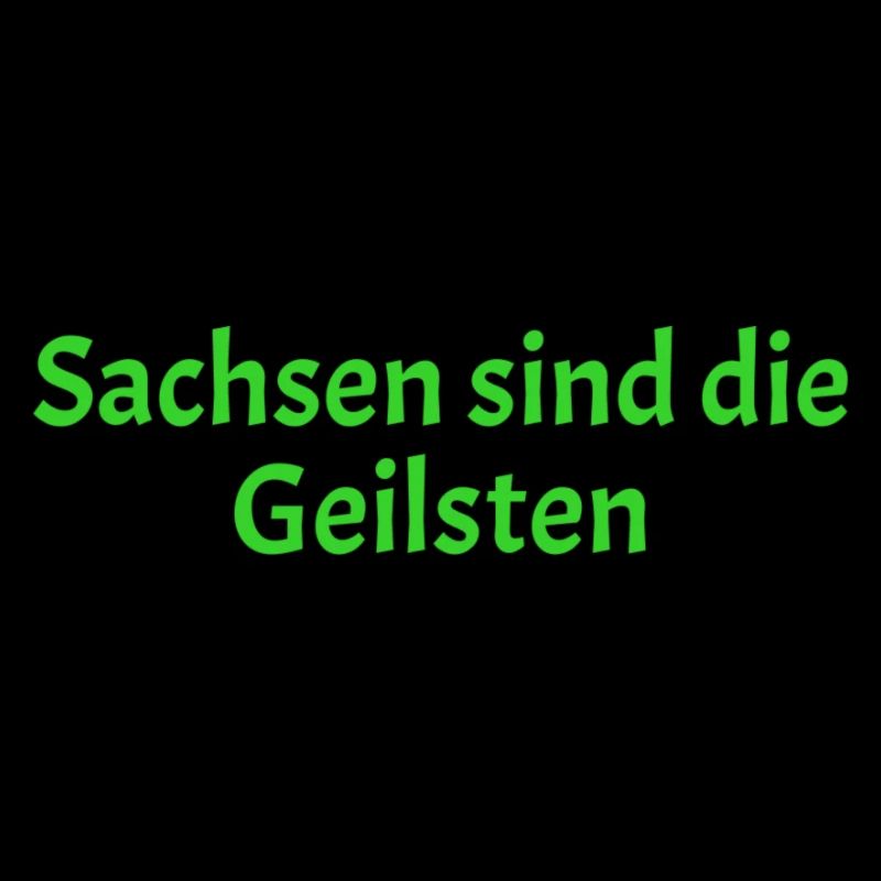 Geilste Sachsen