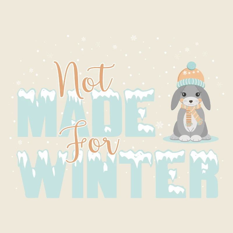 Not made for Winter